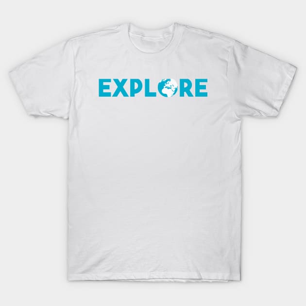 Explore - Earth T-Shirt by smilingnoodles